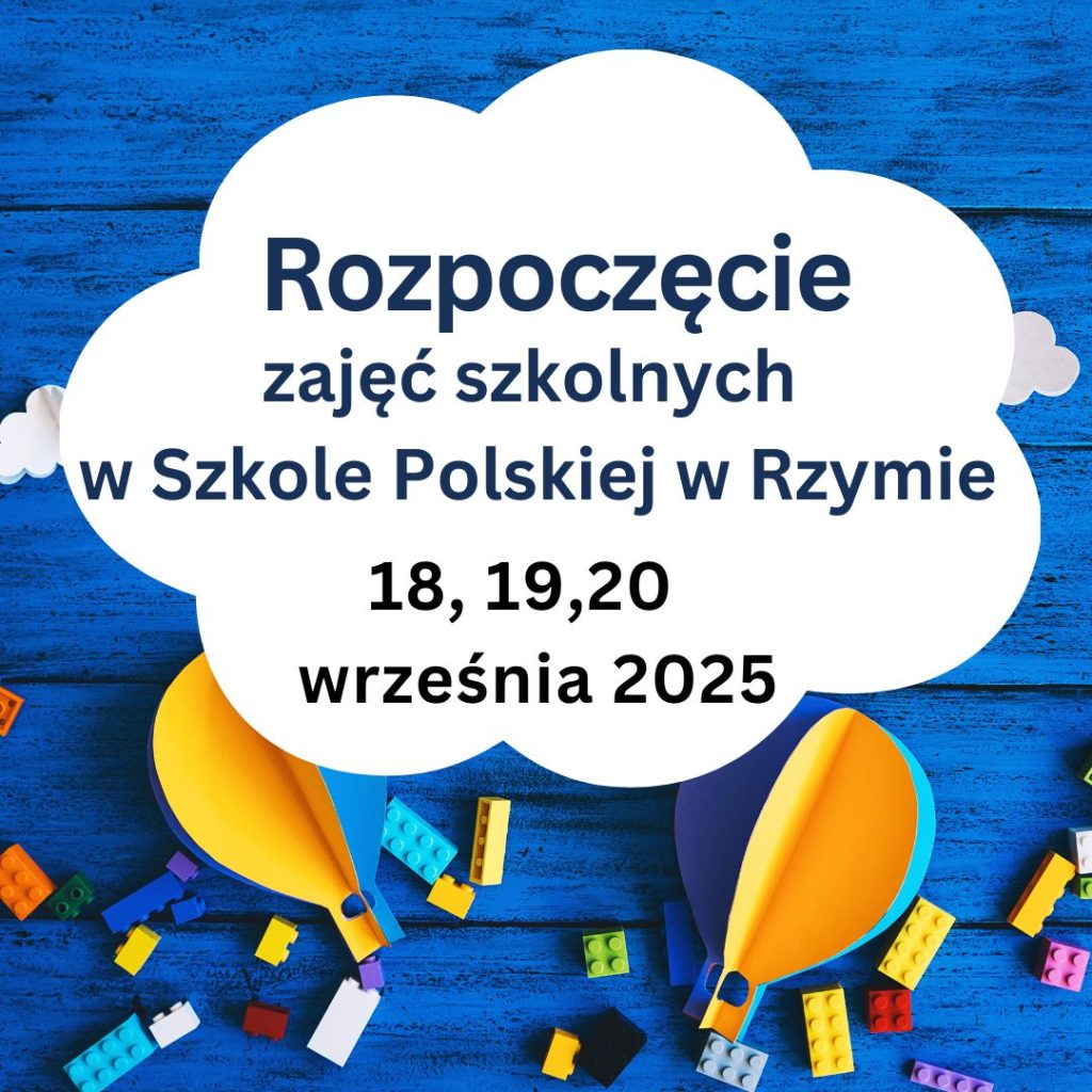 Rozpoczęcie zajęć w Szkole Polskiej w Rzymie